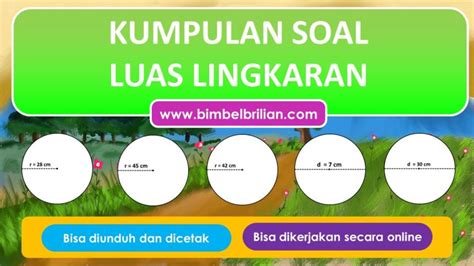 Kumpulan Soal Keliling Lingkaran Dan Kunci Jawaban Bimbel Brilian