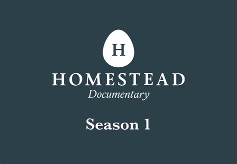 Homestead Documentary Season 1