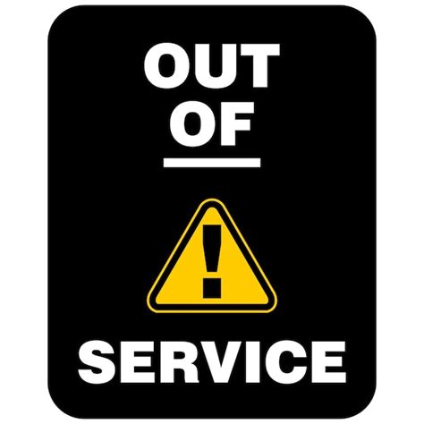 Premium Vector A Sign That Says Out Of Service Is Black And Yellow
