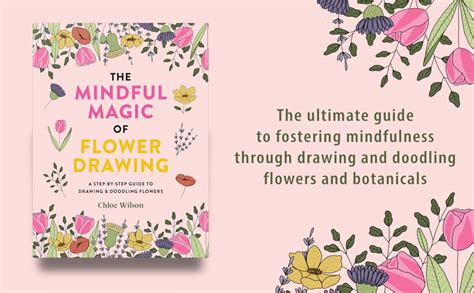 Amazon.com: The Mindful Magic of Flower Drawing: A step-by-step guide to drawing & doodling ...