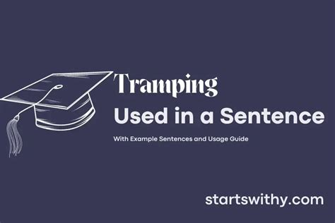 Tramping In A Sentence Examples 21 Ways To Use Tramping