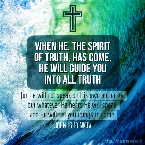 Spirit of Truth | Spirit of truth, Bible quotes prayer, Uplifting bible ...