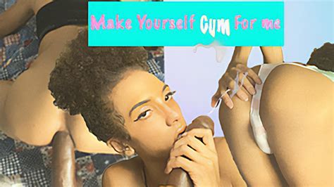 Make Yourself Cum For Me Tonight Free Porn Videos YouPorn