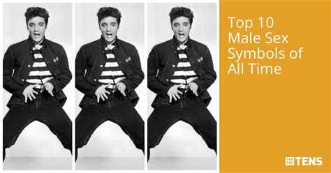 Top Male Sex Symbols Of All Time