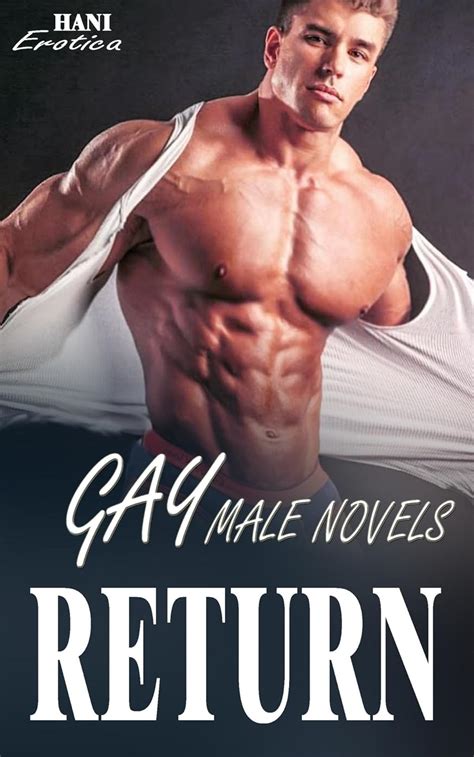 Amazon Gay Male Novels Return Gay Mm Romance EBook Books Hani Kindle Store