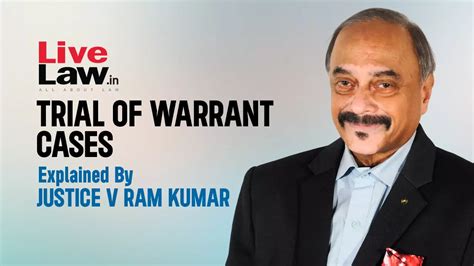 Trial Of Warrant Cases Explained By Justice V Ramkumar Part