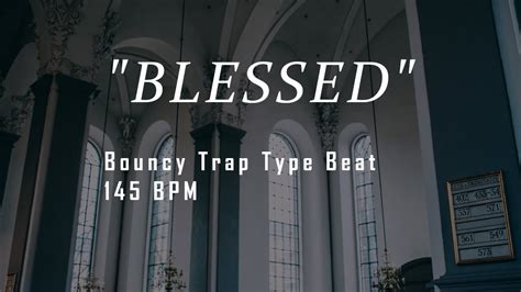 BLESSED Bouncy Migos X Travis Scott Trap Type Beat Rap Beat 145