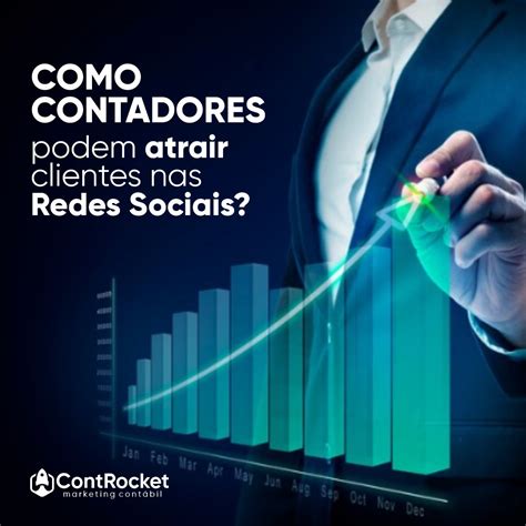 Como Contadores Podem Atrair Clientes Nas Redes Sociais Controcket