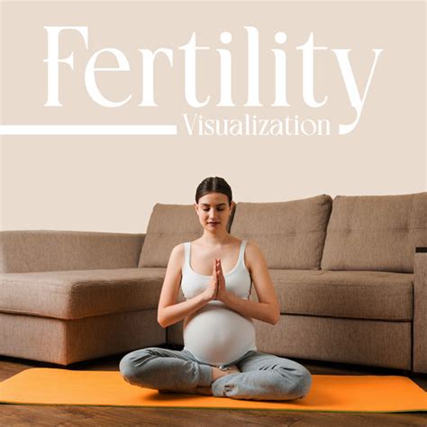 Fertility Visualization Meditation Music For Healing Ovaries Pregnancy Affirmations Balance