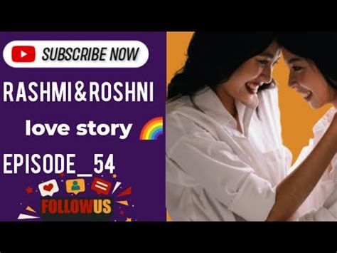 Rashmi Roshni Lesbian Love Story Episode Romantic Evening Lgbtq YouTube
