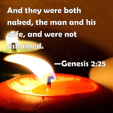 Genesis 2 25 And They Were Both Naked The Man And His Wife And Were Not Ashamed