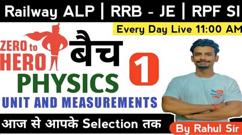 Rrb Alp Rpf Constable Si General Science Physics Unit And