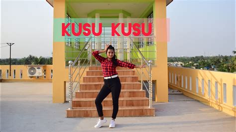 Kusu Kusu Dance Cover Nora Fatehi Youtube