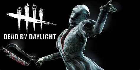 Dead By Daylight Killer Guide The Nurse