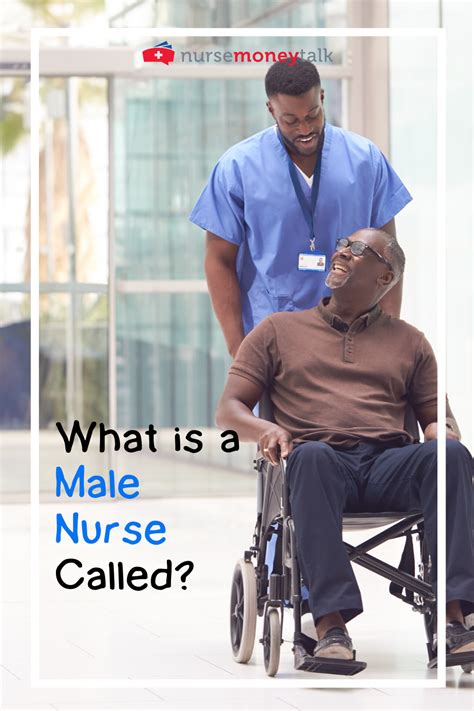 What is a Male Nurse Called? - Nurse Money Talk | Male nurse, Nurse ...