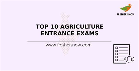 Top 10 Agriculture Entrance Exams 2022 List In India