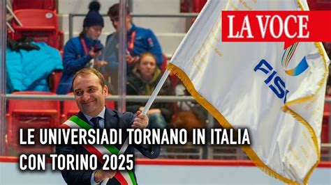 Le Universiadi Tornano In Italia Con Torino 2025 YouTube