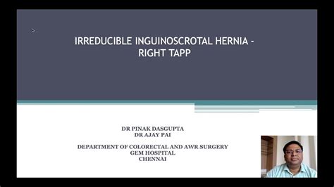 Tapp Repair For Large Irreducible Inguinoscrotal Hernia Youtube