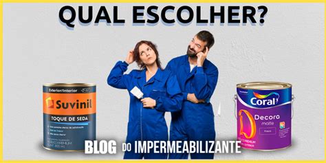 Tinta Coral Ou Suvinil - Qual é a melhor tinta Suvinil ou coral? - Blog do Imper