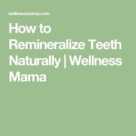 How to Remineralize Teeth Naturally & Reverse Tooth Decay ...