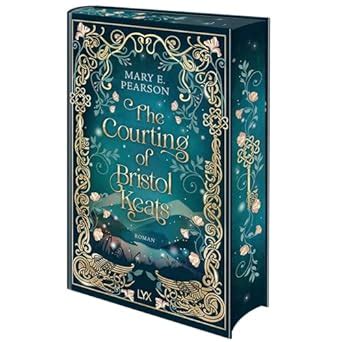 The Courting of Bristol Keats : Pearson, Mary E., Raimer-Nolte, Ulrike