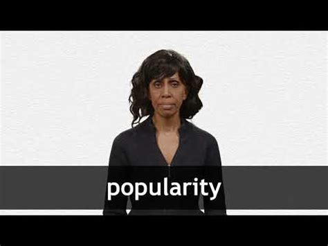 popularity definition  meaning collins english dictionary