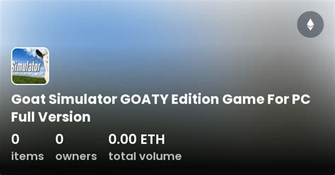 Goat Simulator Goaty Edition Game For Pc Full Version Collection