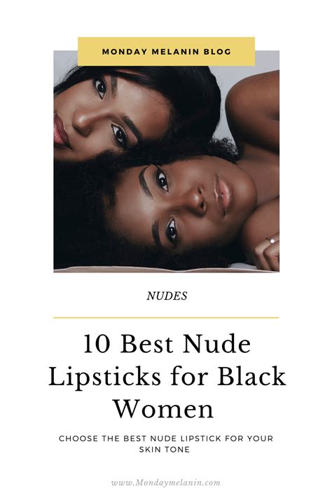 Best Nude Lipsticks For Black Women Lipstick For Dark Skin Brown Lipstick Makeup Nude