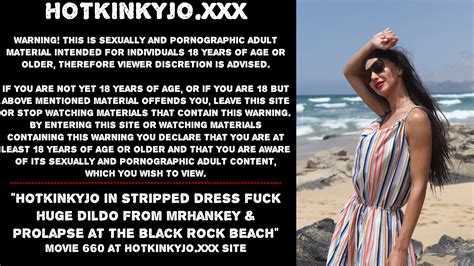 Hotkinkyjo Huge Dildo And Anal Prolapse On The Beach ThisVid