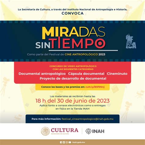 El Inah Abre La Convocatoria Del Tercer Concurso De Video Antropológico “miradas Sin Tiempo”