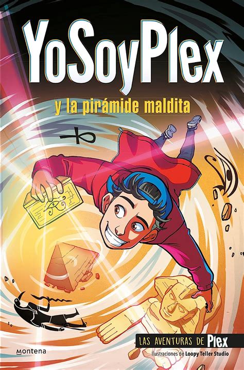 Yosoyplex Y La Pir Mide Maldita Las Aventuras De Plex Yosoyplex