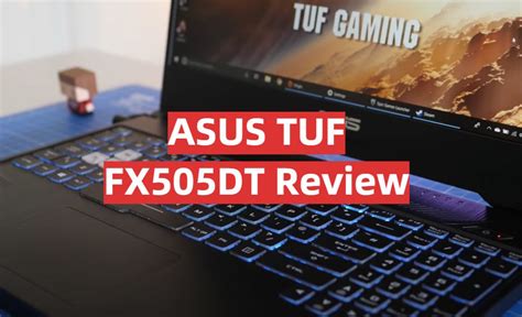 ASUS TUF FX505DT Gaming Laptop Review in April 2025 - GamingProfy