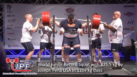 World Junior Record Squat With 4255 Kg By Joseph Pena Usa In 120 Kg