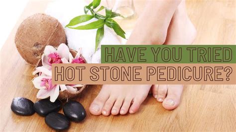 Hot Stone Pedicure Have You Tried It 4 Reasons Why You Should Boldsky
