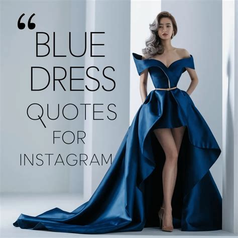 Best Blue Dress Captions And Quotes For Instagram