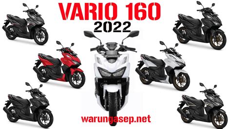 6 Pilihan Warna Honda Vario 160 2022 Putih Paling Cakep Warungasep