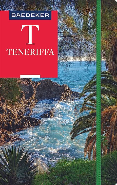 Baedeker Reisef Hrer Teneriffa Mit Praktischer Karte Easy Zip Goetz