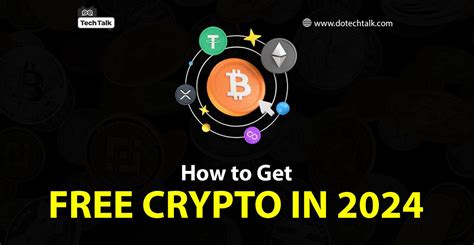 How To Get Free Crypto Ways To Earn Free Crypto In