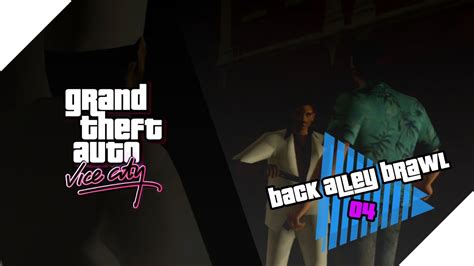 Grand Theft Auto Vice City Mobile Walkthrough Back Alley Brawl