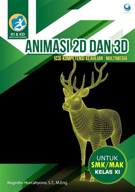 Teknik Animasi 2d Dan 3d Untuk SMK MAK Kelas XI JAKLITERA