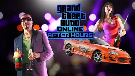 THIS IS AFTER HOURS GTA 5 After Hours DLC YouTube