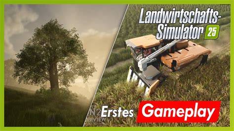 LS25 Landwirtschafts Simulator 25 Erstes Gameplay Reis Neue Map