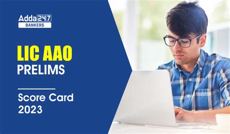 Lic Aao Score Card 2023 Prelims Score Card And Marks