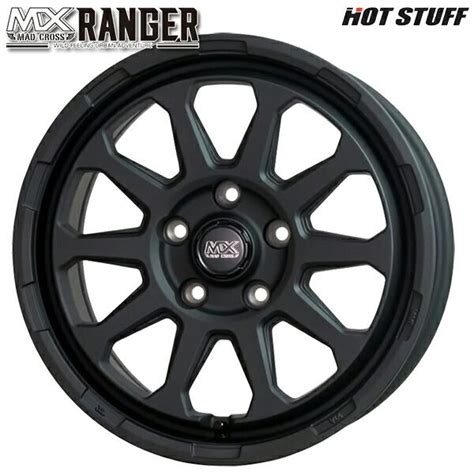 HOT STUFFホットスタッフ マッドクロス レンジャー インチ J H マットブラック アルミホイール単品 本 本以上送料無料 タイヤホイール専門
