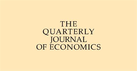 About The Quarterly Journal Of Economics Oxford Academic