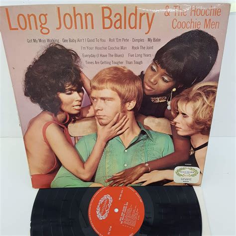 LONG JOHN BALDRY & THE HOOCHIE COOCHIE MEN - Long John Baldry & The