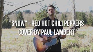 Snow Red Hot Chili Peppers Acoustic Cover Chords Chordify