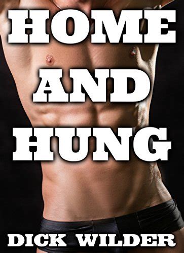 HOME AND HUNG FIVE BOOK GAY TABOO BUNDLE Kindle Edition By Wilder Dick Literature