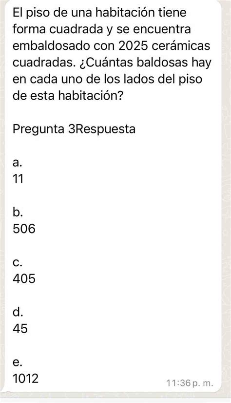 Solved El piso de una habitación tiene forma cuadrada y se encuentra