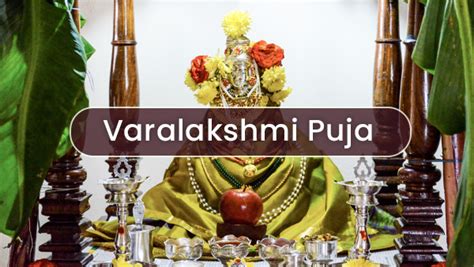 Varalakshmi Vratham 2022 Date Time Rituals And Significance